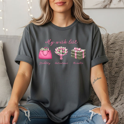 My wish list T-shirt