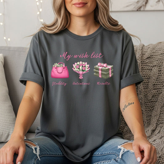 My wish list T-shirt